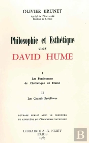 Philosophie Et Esthétique Chez David Hume : I. Les Fondements De L'Esthétique De Hume. Ii. Les Grands Problèmes