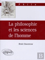 Philosophie Et Les Sciences De L'Homme (La)