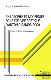 Philosophie Et Modernité Dans L'Oeuvre Poétique D'Antonio Ramos Rosa