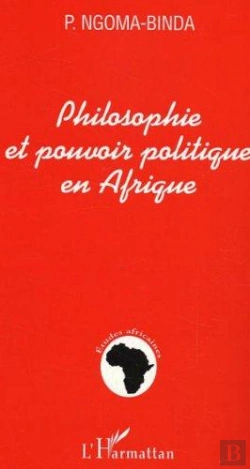 Bertrand.pt - Philosophie Et Pouvoir Politique En Afrique
