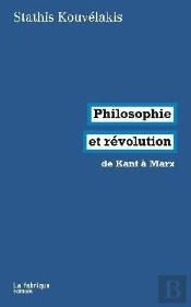 Philosophie Et Révolution ; De Kant À Marx