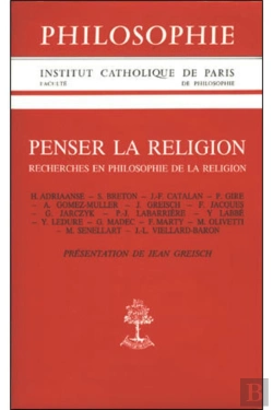 Bertrand.pt - Philosophie ; Penser La Réligion ; Recherches En Philosophie De La Réligion