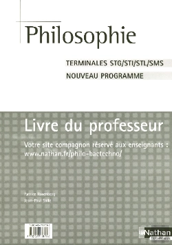 Bertrand.pt - Philosophie ; Terminale Stg/Sti/Stl/Sms ; Livre Du Professeur (Édition 2006)