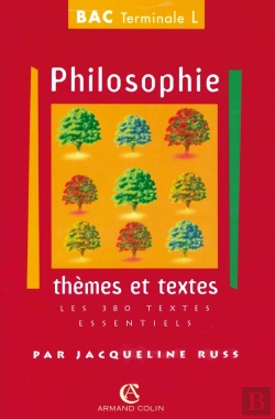 Bertrand.pt - Philosophie. Thèmes Et Textes. Bac Terminale L : Les 380 Textes Essentiels