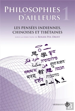 Bertrand.pt - Philosophies D'Ailleurs T.1 ; Les Pensées Indiennes, Chinoise Et Tibétaines