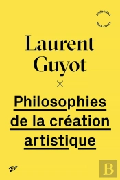 Philosophies De La Création Artistique