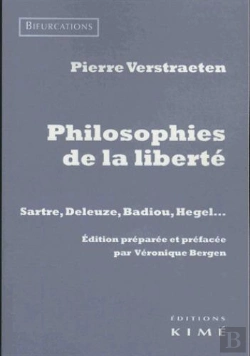 Bertrand.pt - Philosophies De La Liberté ; Sartre, Deleuze, Badiou, Hegel...