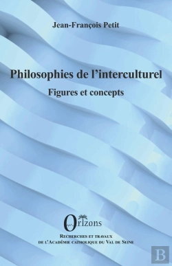 Bertrand.pt - Philosophies De L'Interculturel : Figures Et Concepts