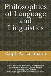 Philosophies Of Language And Linguistics
