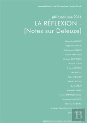 Philosophique : Philosophique, Année 2016 : La Réflexion - [Notes Sur Deleuze]