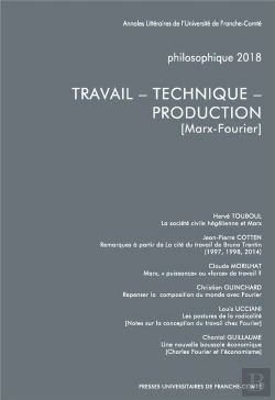 Bertrand.pt - Philosophique : Philosophique, Année 2018 : Travail - Technique - Production : [Marx-Fourier]
