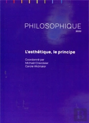 Philosophique : Philosophique, Année 2022 : L'Esthétique, Le Principe