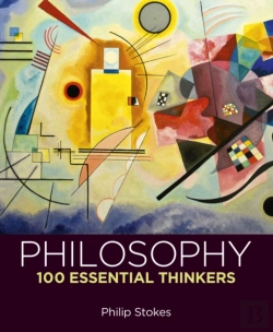 Bertrand.pt - Philosophy: 100 Essential Thinkers