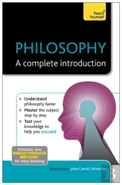 Philosophy: A Complete Introduction: Teach Yourself