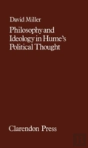 Philosophy And Ideology In Hume'S Political Thought