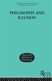 Philosophy And Illusion