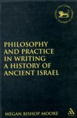 Bertrand.pt - Philosophy And Practice In Writing A History Of Ancient Israel