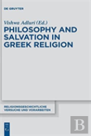 Philosophy And Salvation In Greek Religion