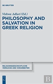 Philosophy And Salvation In Greek Religion