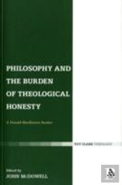 Philosophy And The Burden Of Theological Honesty
