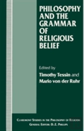 Philosophy And The Grammar Of Religious Belief