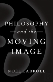 Philosophy And The Moving Image