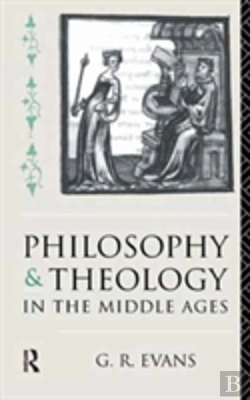Bertrand.pt - Philosophy And Theology In The Middle Ages