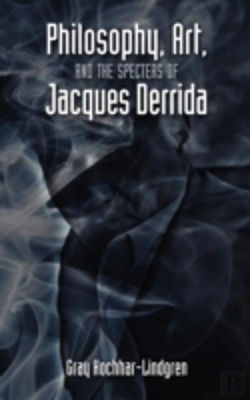 Bertrand.pt - Philosophy, Art, And The Specters Of Jacques Derrida