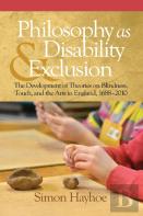 Philosophy As Disability & Exclusion