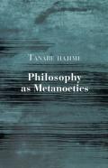 Philosophy As Metanoetics