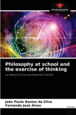 Bertrand.pt - Philosophy At School And The Exercise Of Thinking