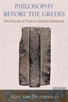 Philosophy Before The Greeks