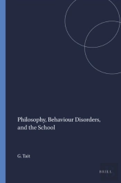 Philosophy, Behaviour Disorders, And The School
