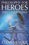 Philosophy For Heroes
