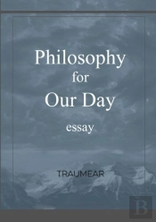 Philosophy For Our Day