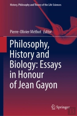 Bertrand.pt - Philosophy, History And Biology: Essays In Honour Of Jean Gayon