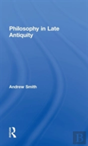 Philosophy In Late Antiquity