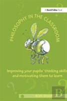 Philosophy In The Classroom