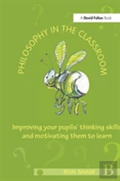 Philosophy In The Classroom