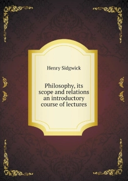 Bertrand.pt - Philosophy, Its Scope And Relations An Introductory Course Of Lectures