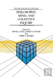 Philosophy, Mind, And Cognitive Inquiry