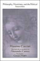 Philosophy, Mysticism, And The Political