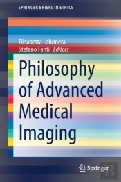 Philosophy Of Advanced Medical Imaging