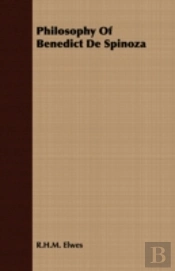 Philosophy Of Benedict De Spinoza