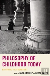 Philosophy Of Childhood Today