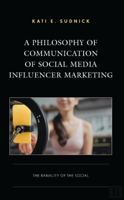Bertrand.pt - Philosophy Of Communication Of Social Media Influencer Marketing