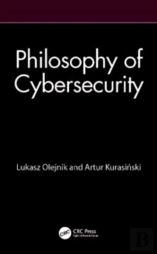 Philosophy Of Cybersecurity