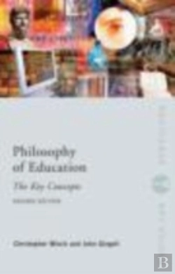 Bertrand.pt - Philosophy Of Education: The Key Concepts
