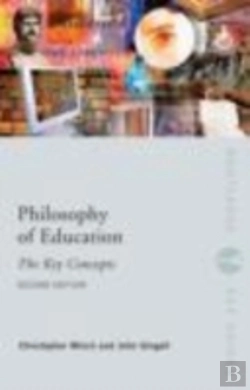 Bertrand.pt - Philosophy Of Education: The Key Concepts