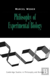 Philosophy Of Experimental Biology